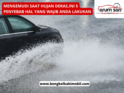 Mengemudi Saat Hujan Deras