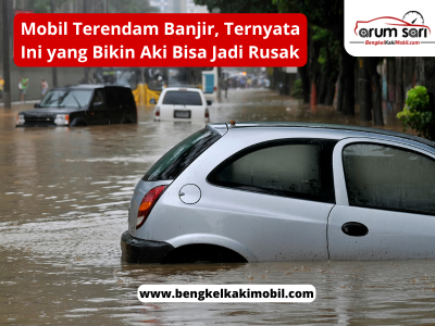 aki mobil terendam banjir